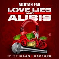 Mistah F.A.B. - Love Lies Alibis