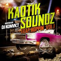 Kaotik Soundz: Trap Hoppin Vol 1