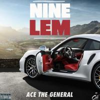 Ace The General - Nine Lem