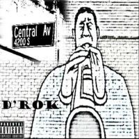 Yung Dâ€™Rok - Central Ave