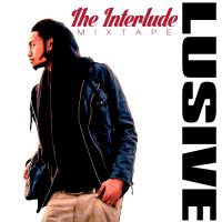 Lusive - The Interlude