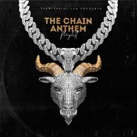 The Chain Anthem Playlist Presented by Topmixtapes.com