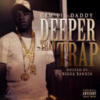 CBM Lil Daddy - Deeper Than Trap