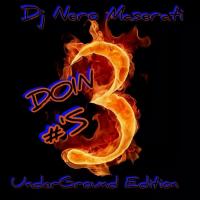 Various Artists - DOIN #'S VOL.3 (UNDERGROUND EDITION) Hosted by Dj Maserati