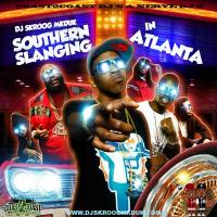 DJ Skroog Mkduk - Southern Slangin In Atlanta