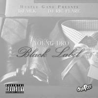 Young Dro - Black Label