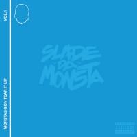 Slade Da Monsta - Monstas Gon Tear It Up