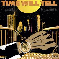 Time Will Tell