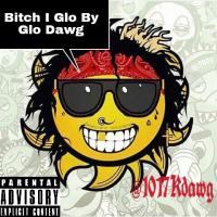 @1017Kdawg - I Glo By Glo Dawg