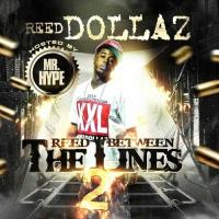 Reed Dollaz - Reed Between The Lines 2