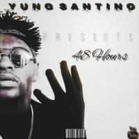 Yung Santino - 48 Hours