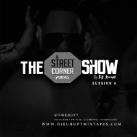 The Streetcorner Radio Show S6