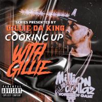 COOKING UP WITH GILLIE PRESENTED BY GILLIE DA KID