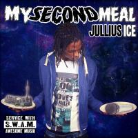 Jullius Ice - My Second Meal