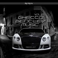 @Absooloot - Ghetto Bentley Music vol 2 via @Promomixtapes