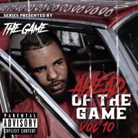 Ahead Of The Game Vol 10 Presented By The Game