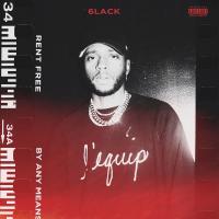 6lack - Rent Free By Any Means