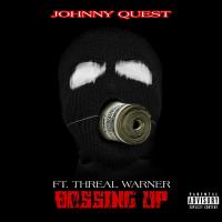 JOHNNY QUEST FT. THREAL WARNER - BOSSING UP