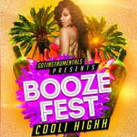 Cooli Highh - Booze Fest