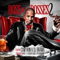 Cam'ron & Vado - Boss Of All Bosses 2