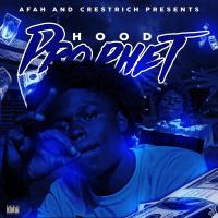 Afah And Crestrich Presents Hood Prophet Hosted by DJ Freddy Chapo