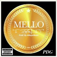 PDG MELLO '' I FEEL IT'' Prod. (AMajorBeatz)