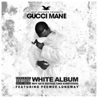 Gucci Mane & Peewee Longway - The White Album