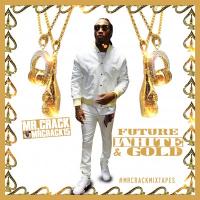 Mr Crack Presents - Future - White & Gold