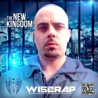 @WiseRap - The New Kingdom Ft. 050boyz & Big Prodeje