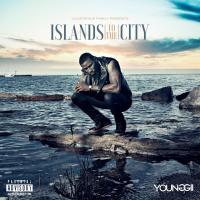 Young Gii - Islands To The City