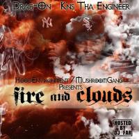 Drag-On & KNS Tha Engineer - Fire And Clouds
