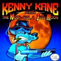 Kenny Kane - The Wolf Vol. 1 (Full Moon)