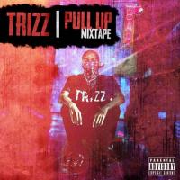Trizz - Pull Up
