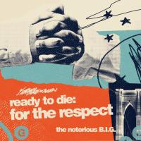 The Notorious B.I.G. - Ready To Die- For The Respect