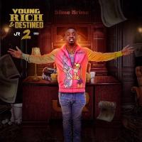 Slime Krime - Young Rich & Destined 2