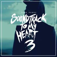 Soundtrack To My Heart 3