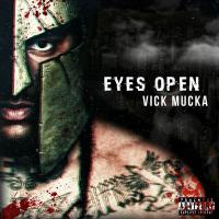 Vic Mucka - Eyes Open