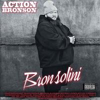 Action Bronson - Bronsolini