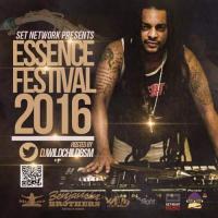 Set Network "Essence Festival 2016 Hosted By DJ WildChild