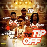 3DG & MaliDoe - The Tip Off Hosted by DJ ASAP