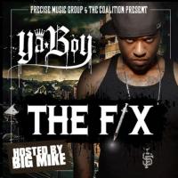 Ya Boy - The Fix