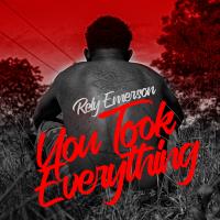 Rely Emerson - You Took Everything