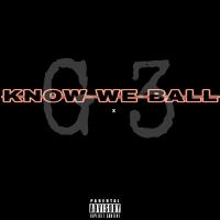G 3 @othatsg3 - Know We Ball