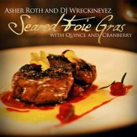 Asher Roth - Seared Foie Gras W/ Quince & Cranberry