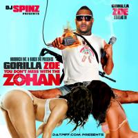 Gorilla Zoe - You Dont Mess With The ZOEhan