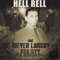 Hell Rell - The Meyer Lansky Project