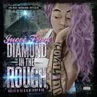 Jucee Froot - Diamond In The Rough