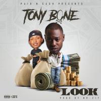 Tony Bone - Look