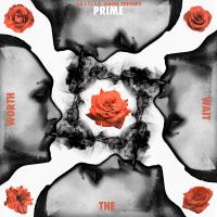 PRIME - Worth The Wait