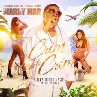 MARLY MAR & DJ CHUCK T PRESENT "CRIM DE LA CRIM" THE MIXTAPE